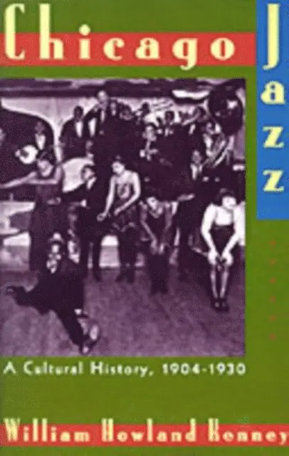 William Howland Kenney - Chicago Jazz, E-bok. Tillgänglighet: Lägg i varukorg