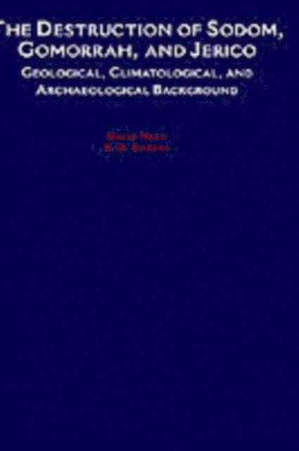 K. O. Emery, David Neev - Destruction of Sodom, Gomorrah, and Jericho, E-bok