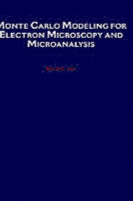 David C. Joy - Monte Carlo Modeling for Electron Microscopy and Microanalysis, E-bok