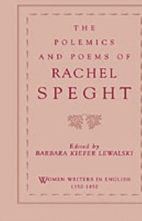 Polemics and Poems of Rachel Speght