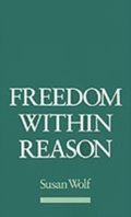 Freedom within Reason