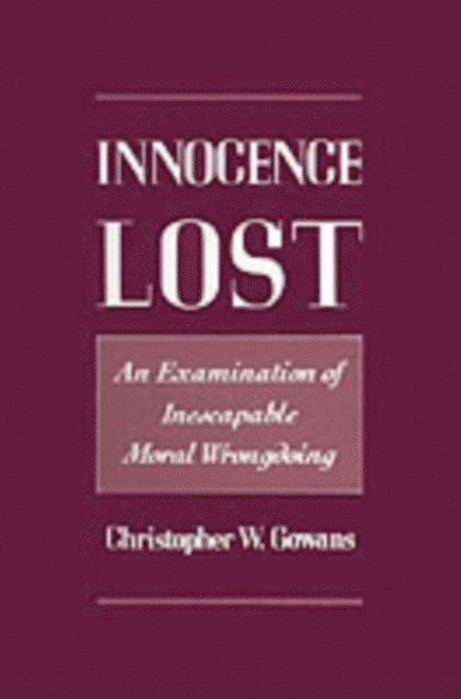 Christopher W. Gowans - Innocence Lost, E-bok