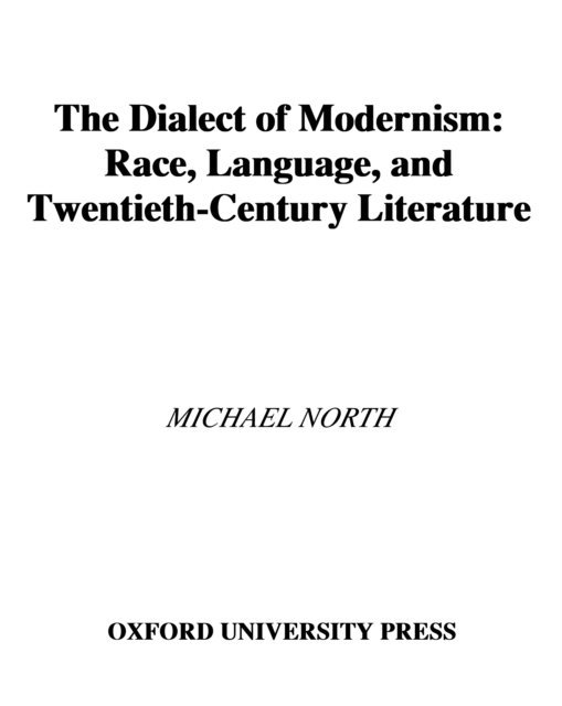 Michael North - Dialect of Modernism, E-bok