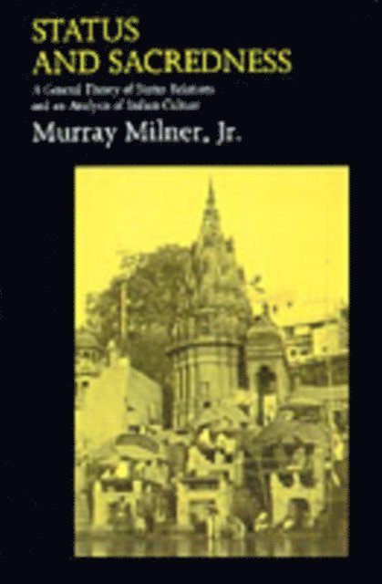 Murray Milner Jr. - Status and Sacredness, E-bok