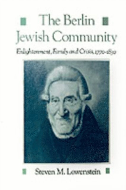 Steven M. Lowenstein - Berlin Jewish Community, E-bok