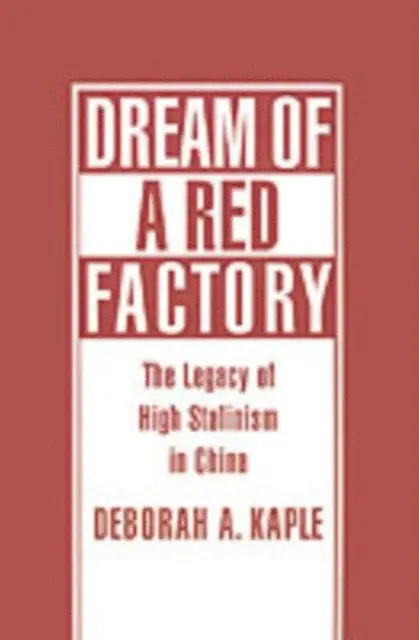 Dream of a Red Factory