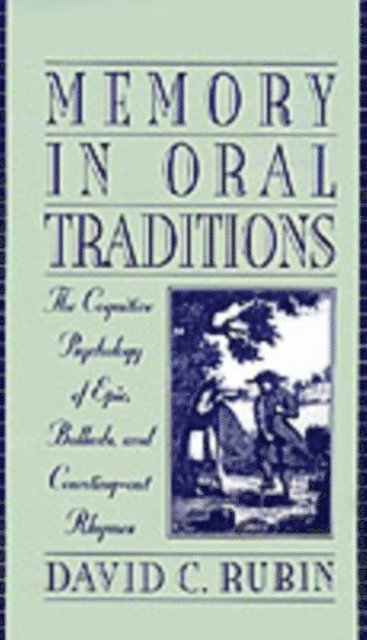 David C. Rubin - Memory in Oral Traditions, E-bok