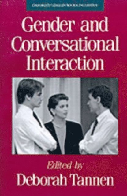 Deborah Tannen - Gender and Conversational Interaction, E-bok