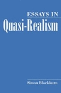 Simon Blackburn - Essays in Quasi-Realism, E-bok