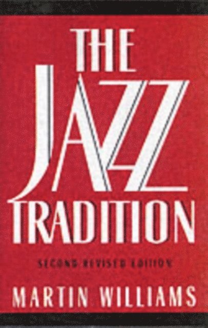 Martin Williams - Jazz Tradition, E-bok