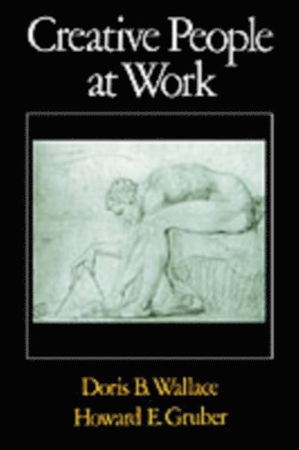 Howard E. Gruber, Doris B. Wallace - Creative People at Work, E-bok