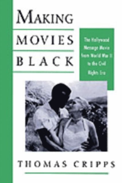 Thomas Cripps - Making Movies Black, E-bok