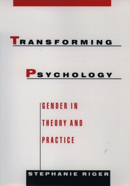 Stephanie Riger - Transforming Psychology, E-bok