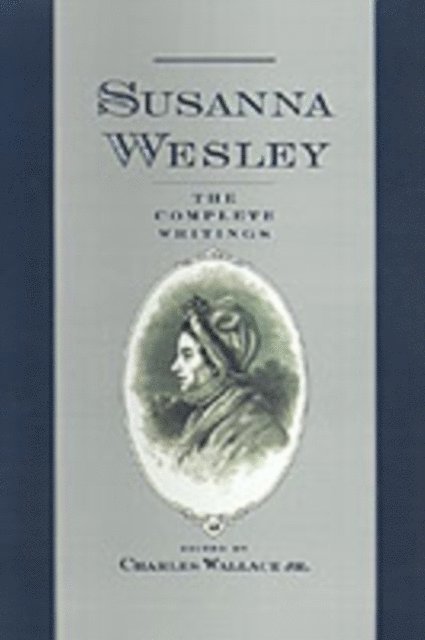 Susanna Wesley, Charles Wallace Jr. - Susanna Wesley, E-bok