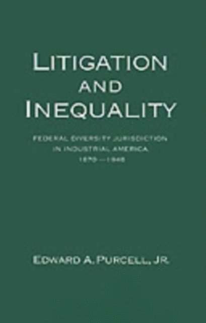 Edward A. Purcell Jr. - Litigation and Inequality, E-bok. Tillgänglighet: Lägg i varukorg