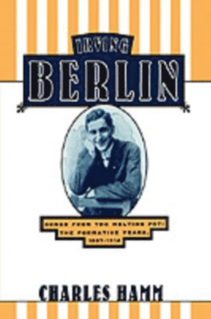 Charles Hamm - Irving Berlin, E-bok
