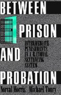 Between Prison and Probation