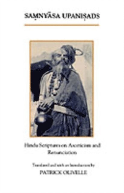 Patrick Olivelle - Samnyasa Upanisads, E-bok