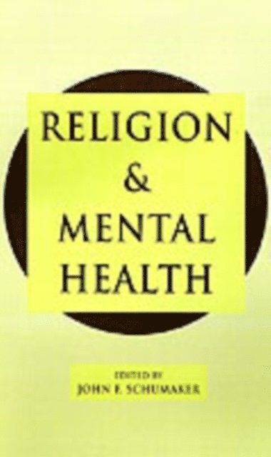 John F. Schumaker - Religion and Mental Health, E-bok