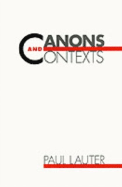 Paul Lauter - Canons and Contexts, E-bok