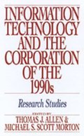 Information Technology and the Corporation of the 1990s