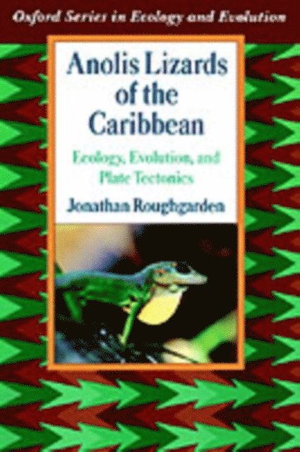 Jonathan Roughgarden - Anolis Lizards of the Caribbean, E-bok