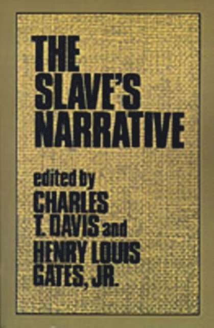 Henry Louis Gates Jr., Charles T. Davis - Slave's Narrative, E-bok