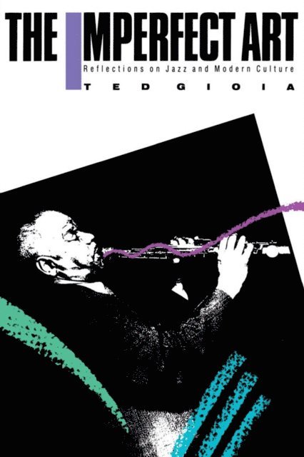 Ted Gioia - Imperfect Art, E-bok