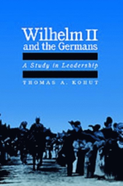 Wilhelm II and the Germans