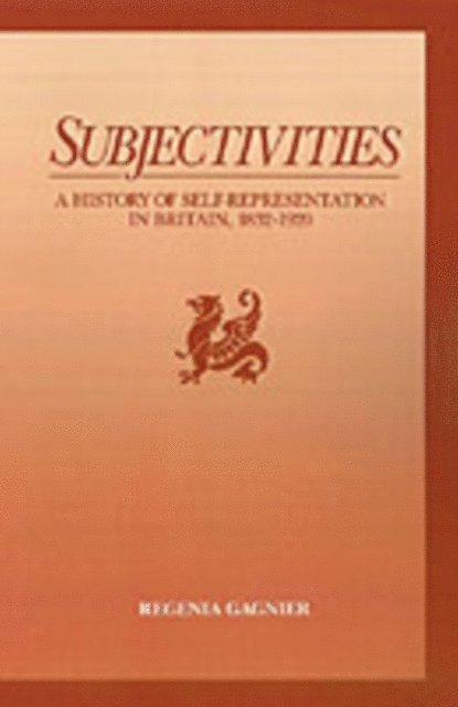 Regenia Gagnier - Subjectivities, E-bok
