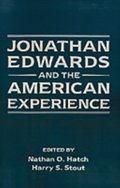 Jonathan Edwards and the American Experience