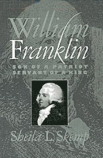Sheila L. Skemp - William Franklin, E-bok