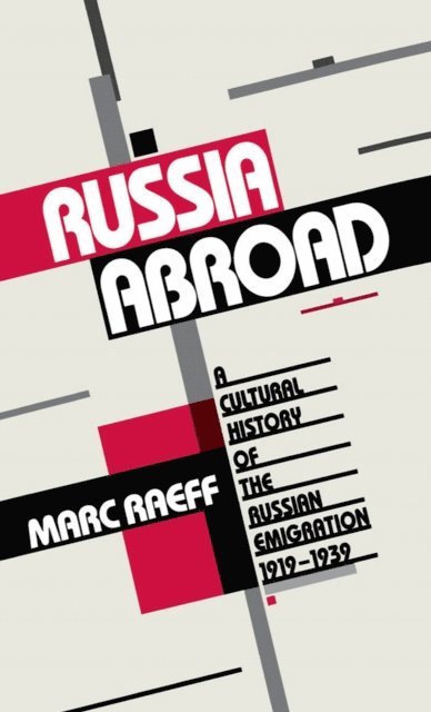 Marc Raeff - Russia Abroad, E-bok