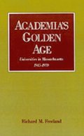 Academia's Golden Age