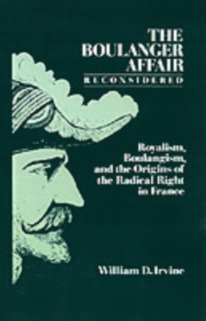 William D. Irvine - Boulanger Affair Reconsidered, E-bok
