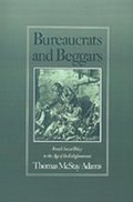 Bureaucrats and Beggars