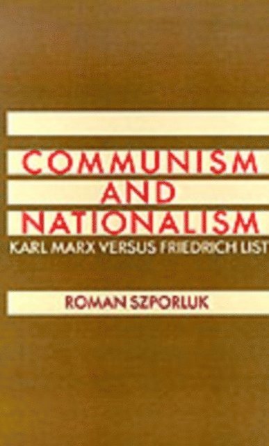 Roman Szporluk - Communism and Nationalism, E-bok. Tillgänglighet: Lägg i varukorg