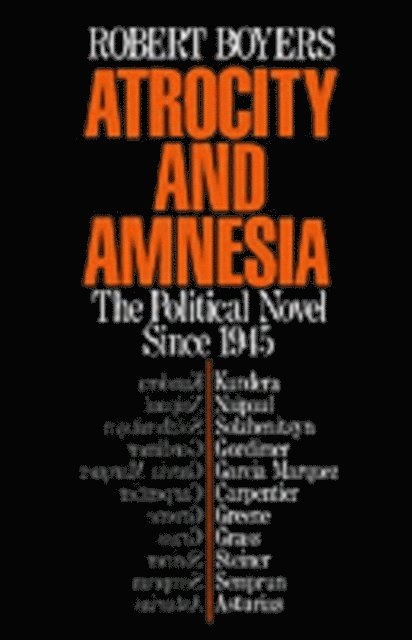 Robert Boyers - Atrocity and Amnesia, E-bok