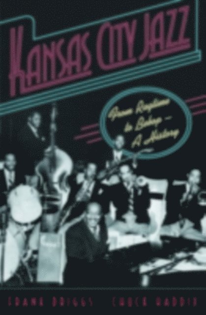 Chuck Haddix, Frank Driggs - Kansas City Jazz, E-bok. Tillgänglighet: Lägg i varukorg