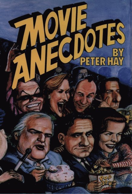 Peter Hay - Movie Anecdotes, E-bok