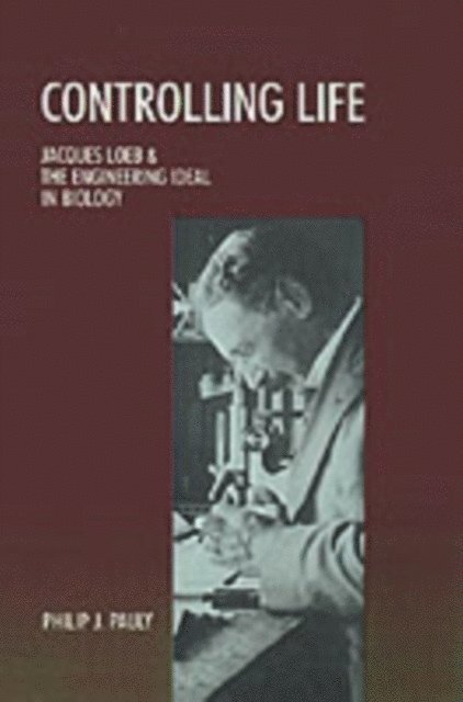 Philip J. Pauly - Controlling Life, E-bok
