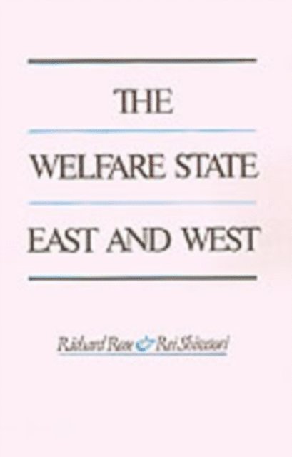 Rei Shiratori, Richard Rose - Welfare State East and West, E-bok
