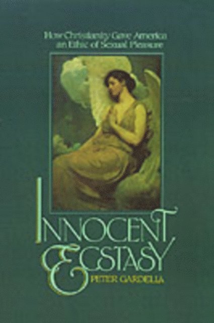 Peter Gardella - Innocent Ecstasy, E-bok