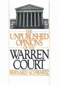 Unpublished Opinions of the Warren Court