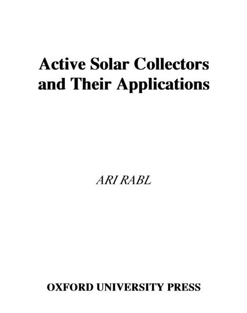 Ari Rabl - Active Solar Collectors and Their Applications, E-bok