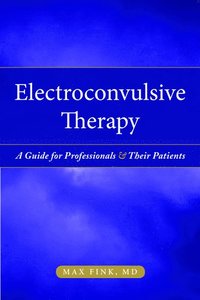 Electroconvulsive Therapy