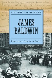 A Historical Guide to James Baldwin