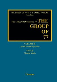 Collected Documents of the G77 South-South Volume 2