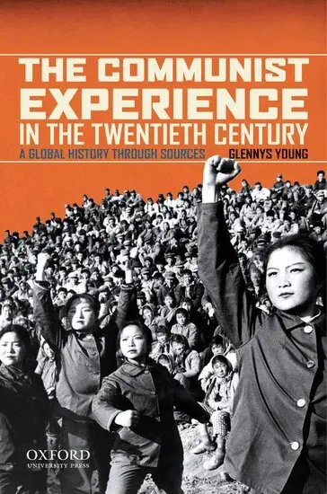 Glennys Young - The Communist Experience in the Twentieth Century, Häftad. Tillgänglighet: Lägg i varukorg