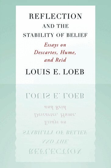 Louis Loeb - Reflection and the Stability of Belief, Inbunden. Tillgänglighet: Lägg i varukorg